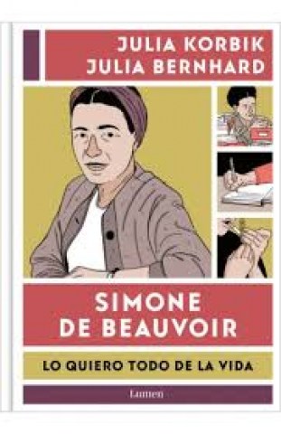 Simone-Beauvoir-Lo-quiero-todo-vida-9788426426390