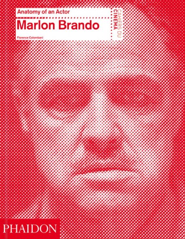 MARLON-BRANDO-ANATOMY-OF-AN-ACTOR-9780714866635