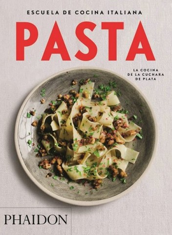 PASTA-SCUELA-COCINA-ITALIANA-(ED-SPAÑOL)-9780714870892