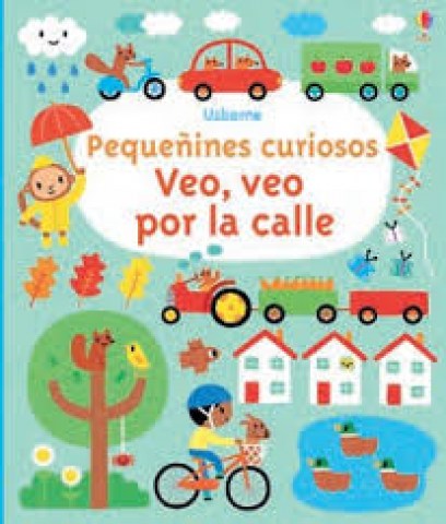 VEO,-VEO-POR-CALLE-PEQUEÑINES-CURIOSOS-9781474908269