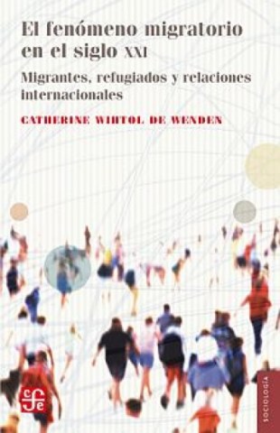 EL-FENoMENO-MIGRATORIONL-SIGLO-XXI-9786071613219