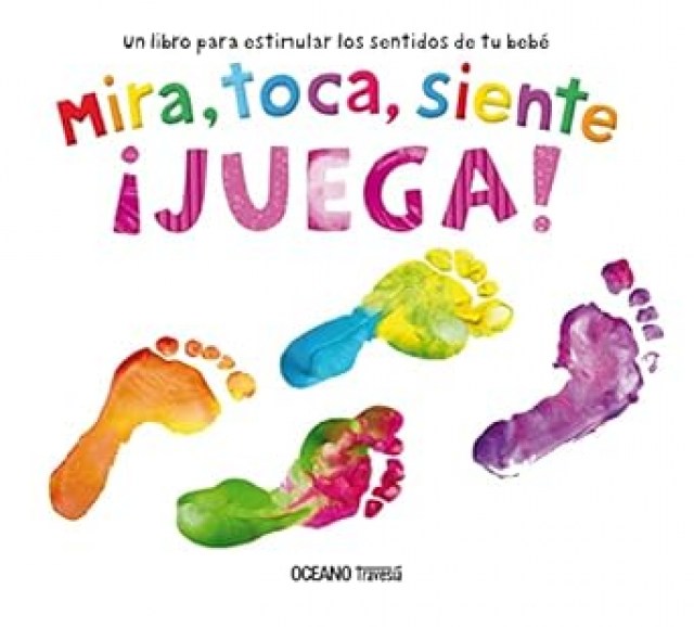 Mira,-toca,-siente,-juega-9786075574141