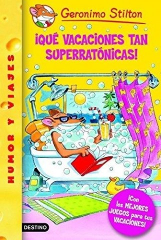 Stilton-Que-vacaciones-tan-superratonicas-9788408067559