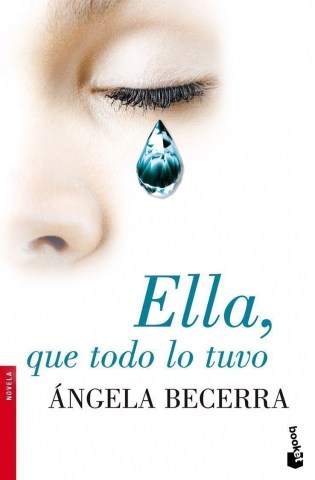 Ella,-que-todo-lo-tuvo-9788408093459
