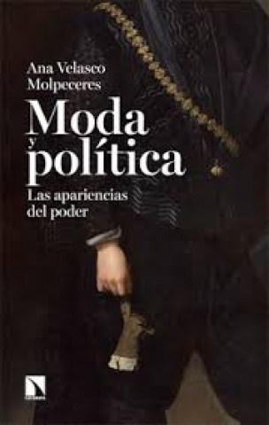 Moda-politica-Las-aparienciasl-poder-9788410674998
