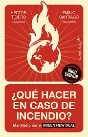 Que-hacern-caso-incendio-Manifiesto-porl-Green-New-Deal-9788412042603