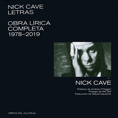 Nick-Cave-letras-Obra-lirica-completa-1978-2019-9788412184204