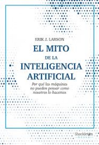 El-Mito-inteligencia-artificial-9788413611686