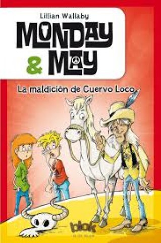 MONDAY-&-MAY-MALDICIoNL-CUERVO-LOCO-9788416075843