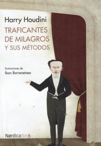 TRAFICANTES-MILAGROS-SUS-MeTODOS-9788416112036