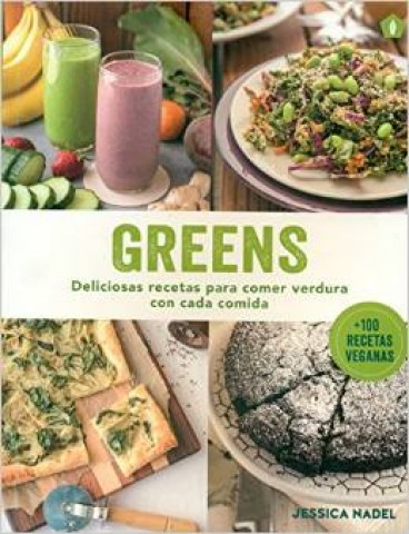 GREENS-Deliciosas-recetas-para-comer-verdura-9788416407057