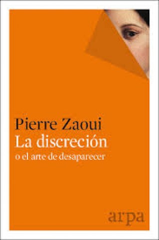 LA-DISCRECIoN-OL-ARTESAPARECER-9788416601301