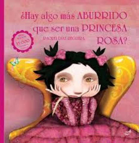 Hay-algo-mas-aburrido-que-sera-princesa-rosa-9788416817108