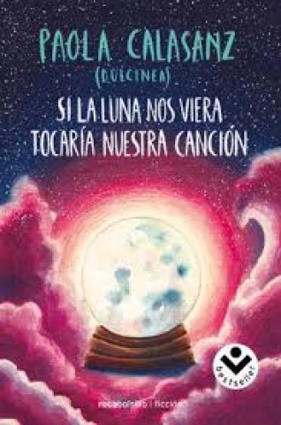 SI-LUNA-NOS-VIERA-TOCARiA-NUESTRA-CANCIoN-(SERIE-LUNA-2)-9788416859795