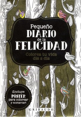 Pequeño-diario-felicidad-Colorea-tu-vida-dia-a-dia-9788417127459