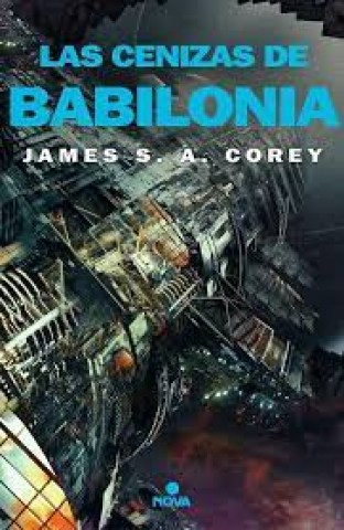 Thexpanse-6-Las-cenizas-Babilonia-9788417347826