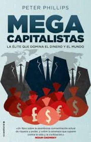 Megacapitalistas-La-elite-que-dominal-dinerol-mundo-9788417541545