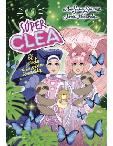 Super-Clea-l-secreto-selvasmeralda-9788418038822