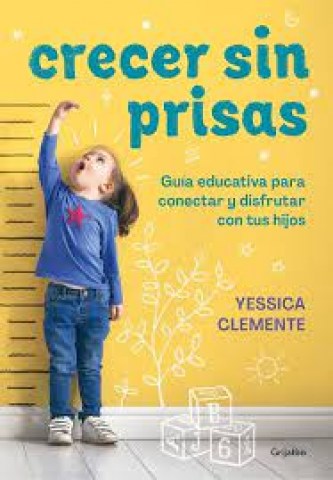 crecer-sin-prisas-9788418055249