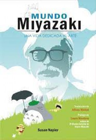 Mundo-Miyazaki-Una-vidadicada-al-arte-9788418510540