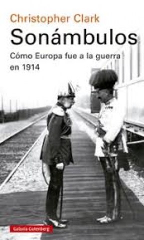 Sonambulos-Comouropa-fue-a-guerran-1914-9788418526947