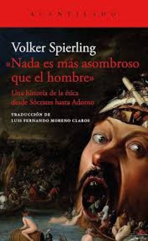 Nadas-mas-asombroso-quel-hombre-Una-historia-eticasde-Socrates-hasta-Adorno-9788419036452