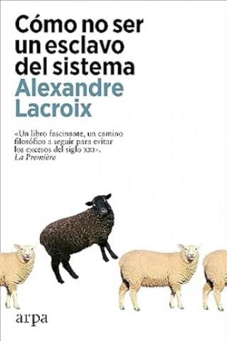 Como-no-sersclavol-sistema-9788419558237
