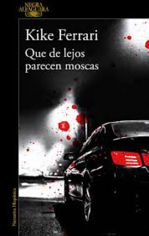 Que-lejos-parecen-moscas-9788420431932