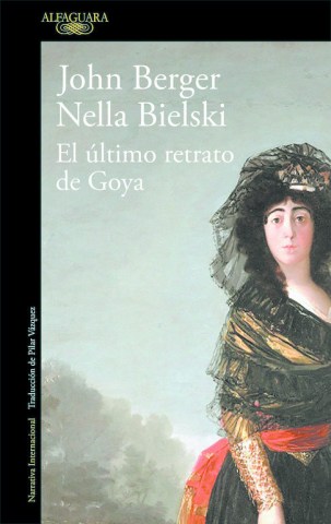 El-ultimo-retrato-Goya-9788420432649