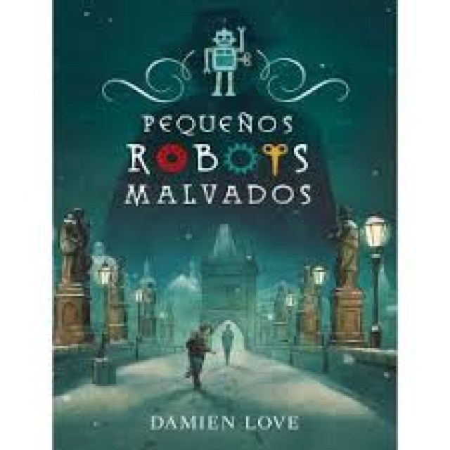 Pequeños-robots-malvados-9788420434407