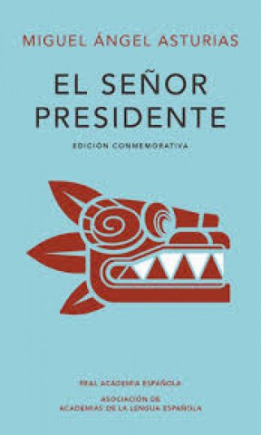 El-Señor-presidente-9788420454436