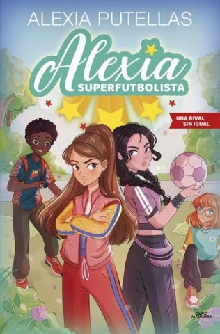 alexia-superfutbolista-a-rival-sin-igual-9788420459240
