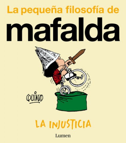 La-injusticia-La-pequeña-filosofia-Mafalda-9788426432988
