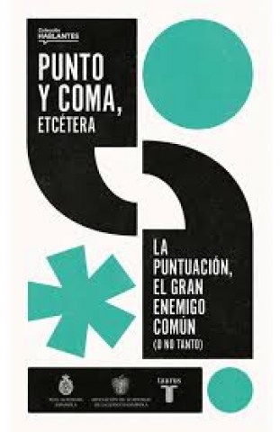 Punto-coma,tcetera-La-puntuacion,l-grannemigo-comuno-no-tanto)-9788430626878