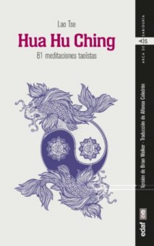 Hua-Hu-Ching-81-meditaciones-taoistas-9788441440241