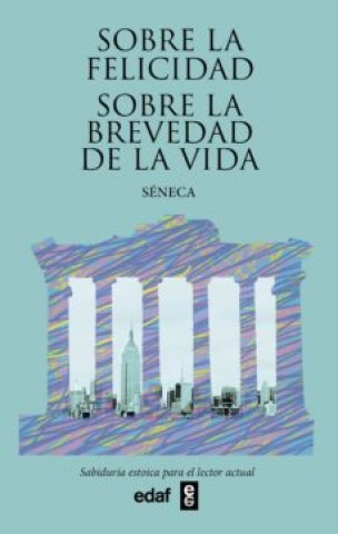 Sobre-felicidad-Sobre-brevedad-vida-9788441440302