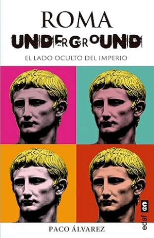 Romaderground-ldo-ocultol-imperio-9788441444188
