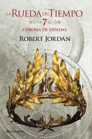 La-ruedal-tiempo-7-La-coronaspadas-9788445007068