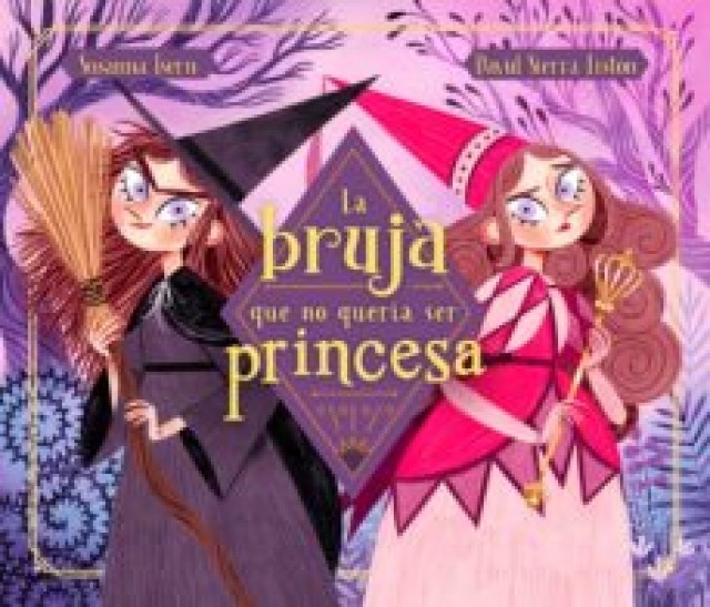 La-Bruja-que-no-queria-ser-princesa-9788448855031