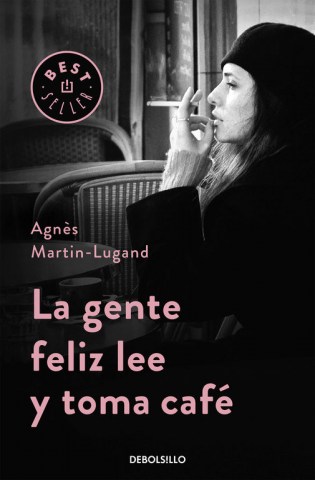 LA-GENTE-FELIZ-LEE-TOMA-CAFe-9788466332613