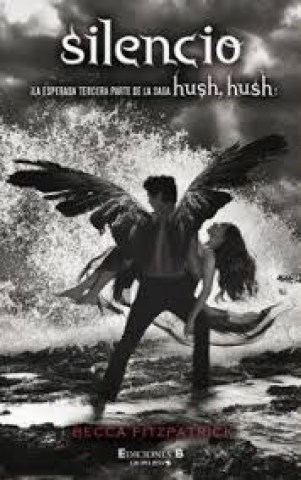 SILENCIO-(3ra-parte-Hush,-Hush)-9788466649773