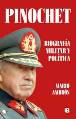 Pinochet-Biografia-militar-politica-9788466666329