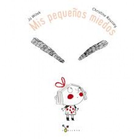 MIS-PEQUEÑOS-MIEDOS-9788469604151