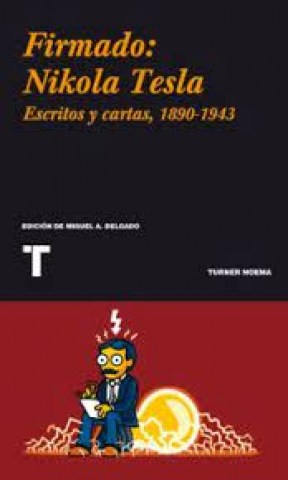 Firmado-Nikola-Tesla-scritos-cartas-1890-1943-9788475068114