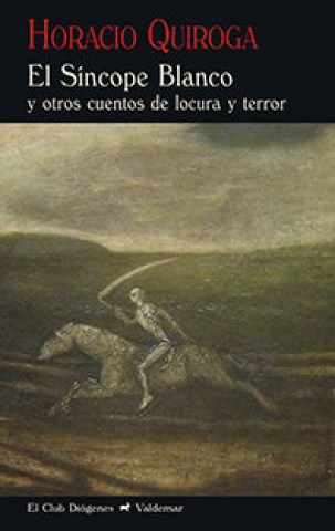 Sincope-Blanco,l-otros-cuentos-locura-terror-9788477028512