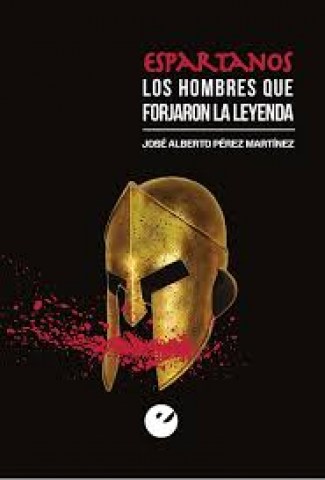 espartanos-hombres-que-forjaron-leyenda-9788477379492