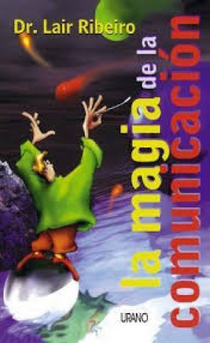 LA-MAGIA-COMUNICACIoN-9788479532772