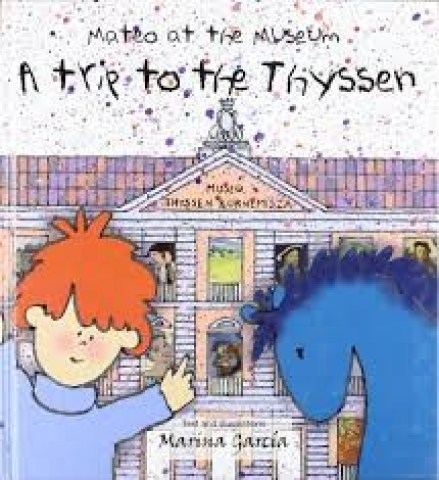 MATEO-AT-THE-MUSEUM-A-TRIP-TO-THE-THYSSEN-9788484880691