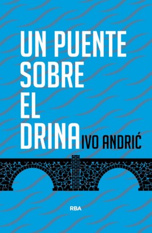 Un-puente-sobrel-Drina-9788490564561