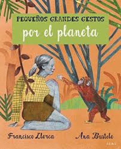 pequeños-grandes-gestos-porl-planeta-9788490652008